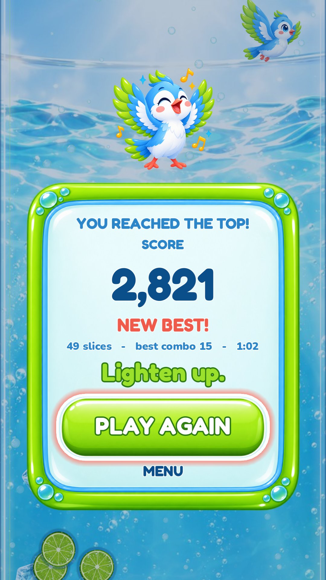 You reached the top. Lighten up.