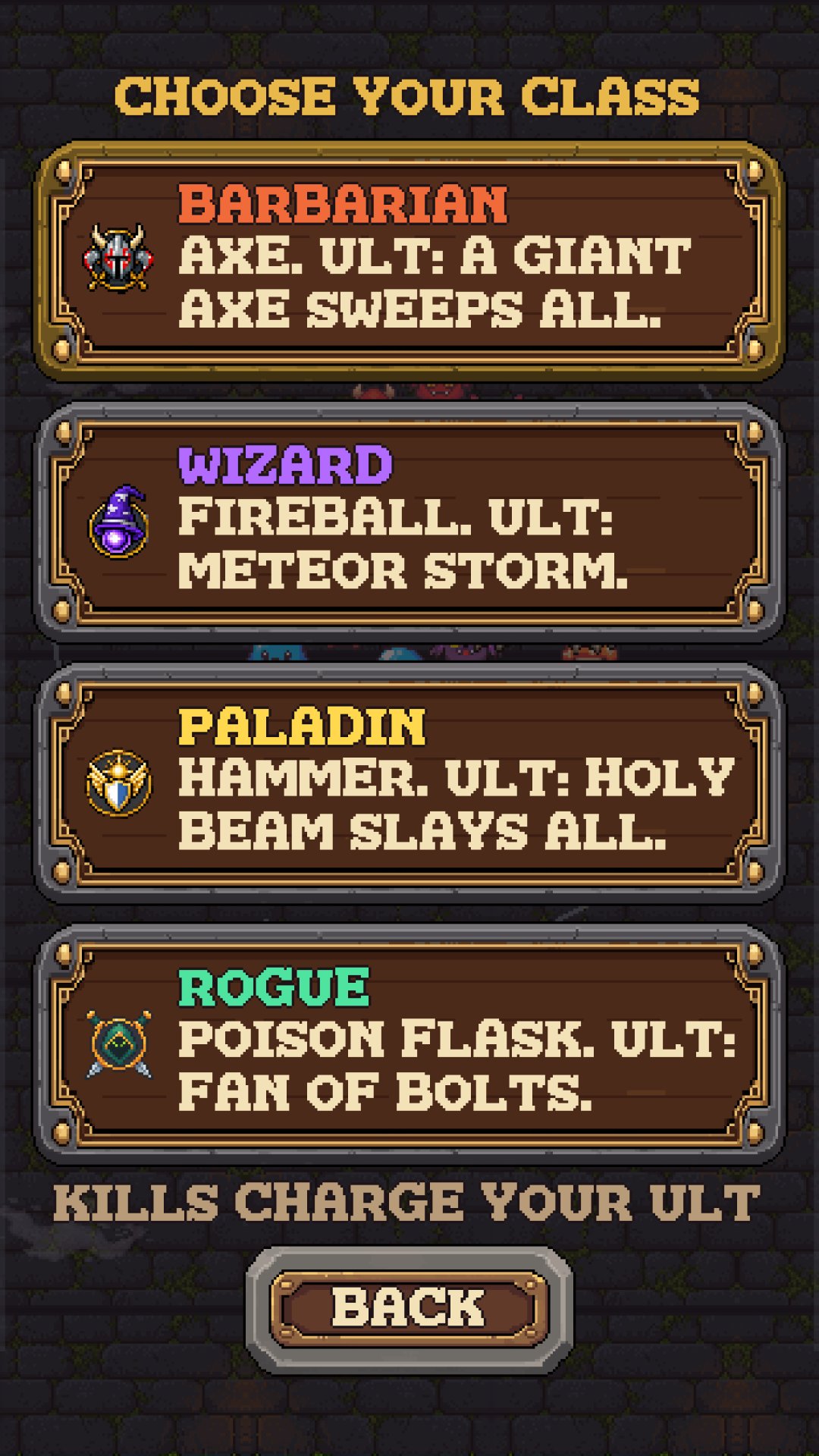 Pick a class: Barbarian, Wizard, Paladin or Rogue, each with its own launcher, weapon and ULT.